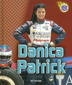 Danica Patrick (Amazing Athletes),New