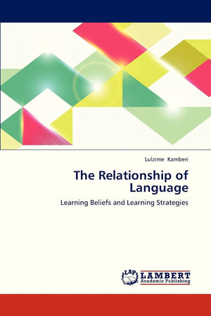 The Relationship of Language: Learning Beliefs and Learning Strategies,Used