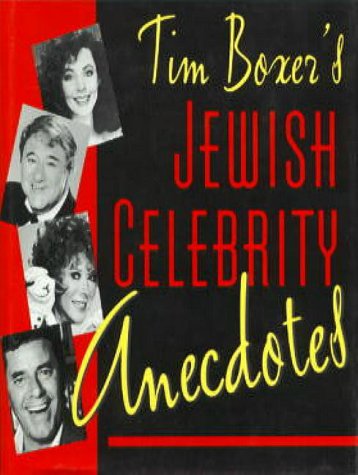 Tim Boxer'S Jewish Celebrity Anecdotes,Used