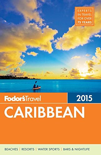 Fodor's Caribbean 2015 (Fullcolor Travel Guide),Used
