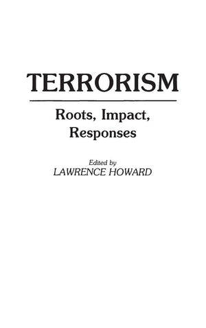 Terrorism: Roots, Impact, Responses,Used