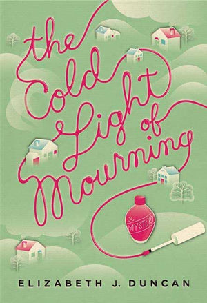 The Cold Light of Mourning: A Mystery (A Penny Brannigan Mystery)