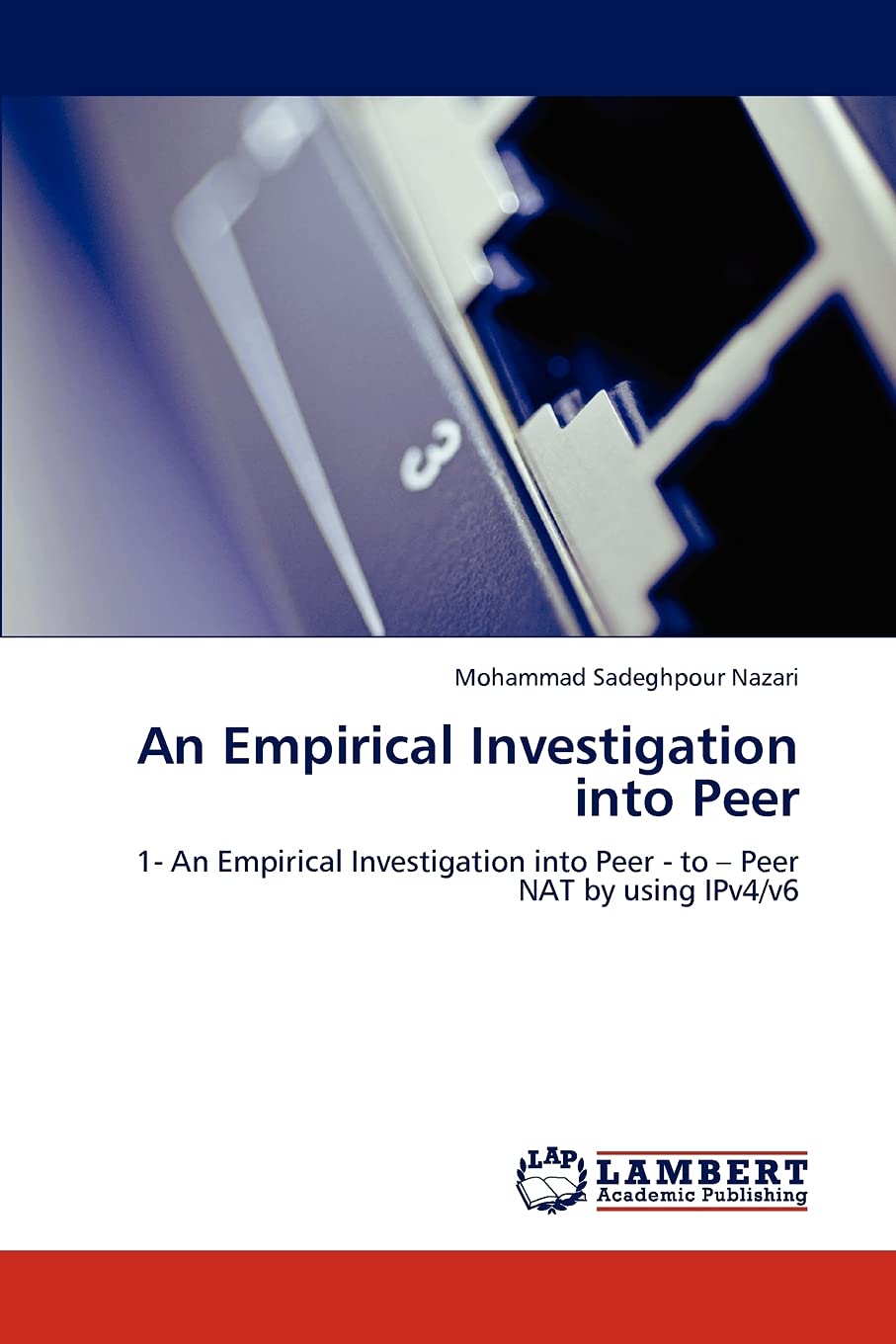 An Empirical Investigation into Peer: 1 An Empirical Investigation into Peer  to  Peer NAT by using IPv4/v6,Used