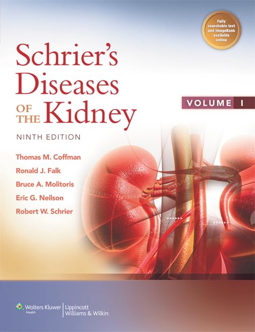 Schrier's Diseases of the Kidney [2 Volume Set],New
