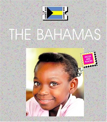 The Bahamas (Faces and Places),New
