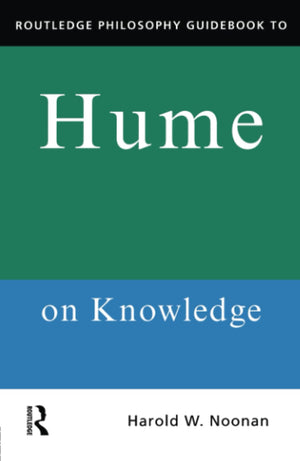 Routledge Philosophy Guidebook to Hume on Knowledge (Routledge Philosophy Guidebooks),Used