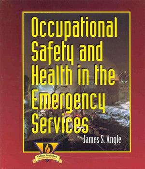 Occupational Health and Safety in the Emergency Services,Used