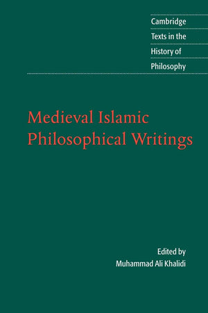 Medieval Islamic Philosophical Writings (Cambridge Texts in the History of Philosophy),Used