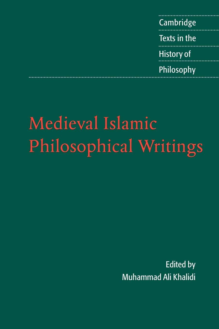 Medieval Islamic Philosophical Writings (Cambridge Texts in the History of Philosophy),Used