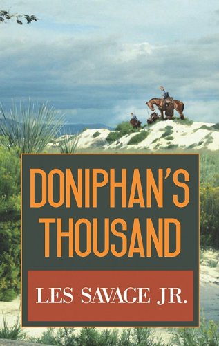 Doniphan's Thousand: A Western Story (Center Point Western),Used