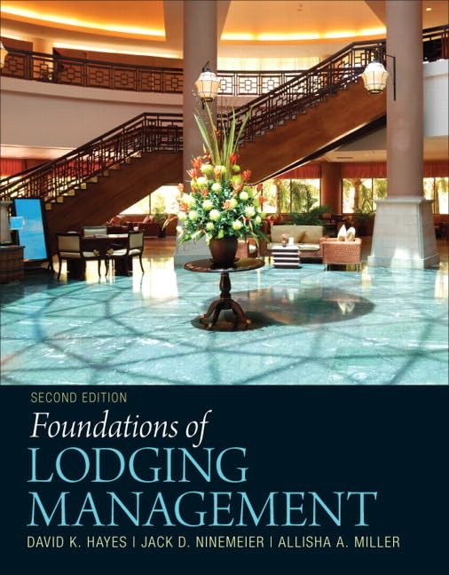 Foundations Of Lodging Management,New
