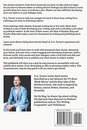 How to Write a Short Story: Everything you need to successfully write and publish your short stories,Used
