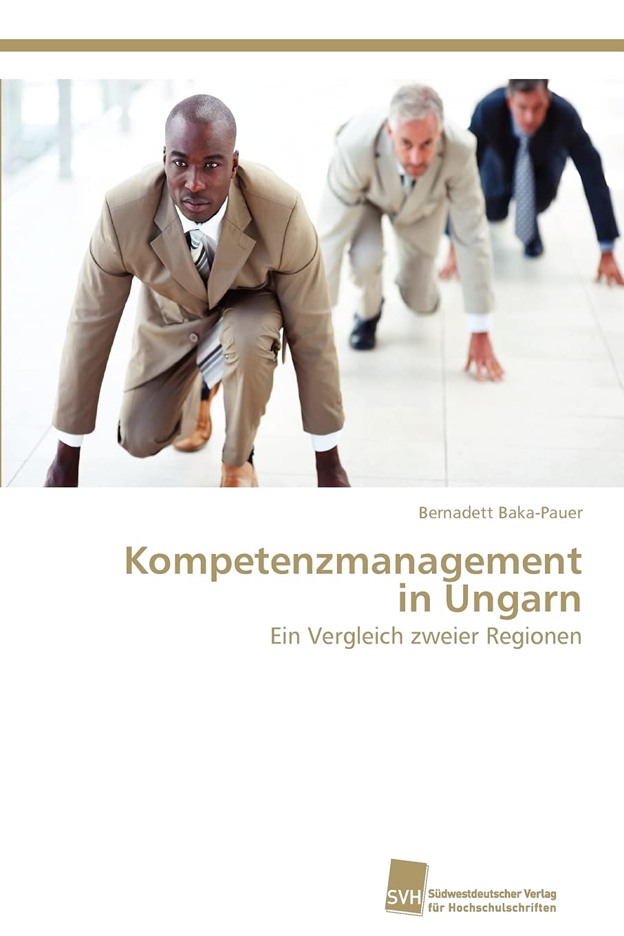 Kompetenzmanagement in Ungarn: Ein Vergleich zweier Regionen (German Edition),Used