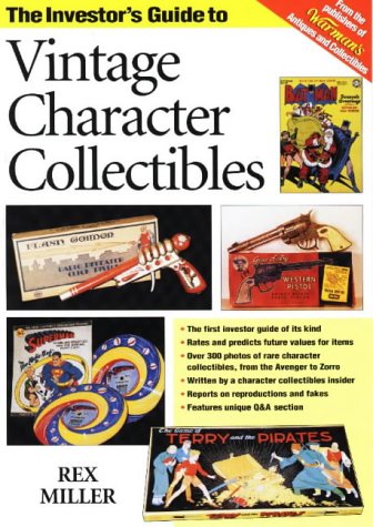 The Investor's Guide to Vintage Character Collectibles,Used