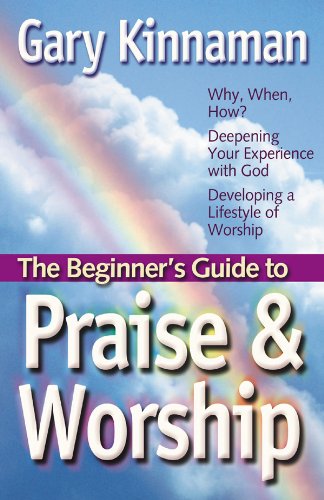 The Beginner's Guide to Praise and Worship,Used