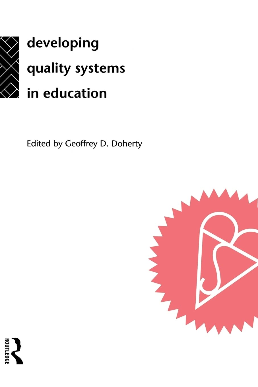 Developing Quality Systems In Education