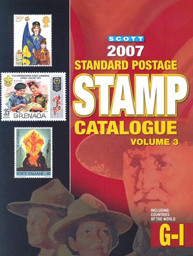 Scott 2007 Standard Postage Stamp Catalogue, Vol. 3: Countries of the World GI,Used