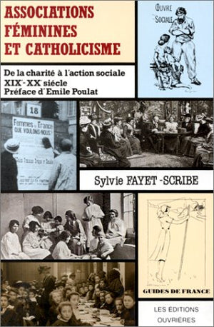 Associations feminines et catholicisme XIXe et XXe sicle,Used