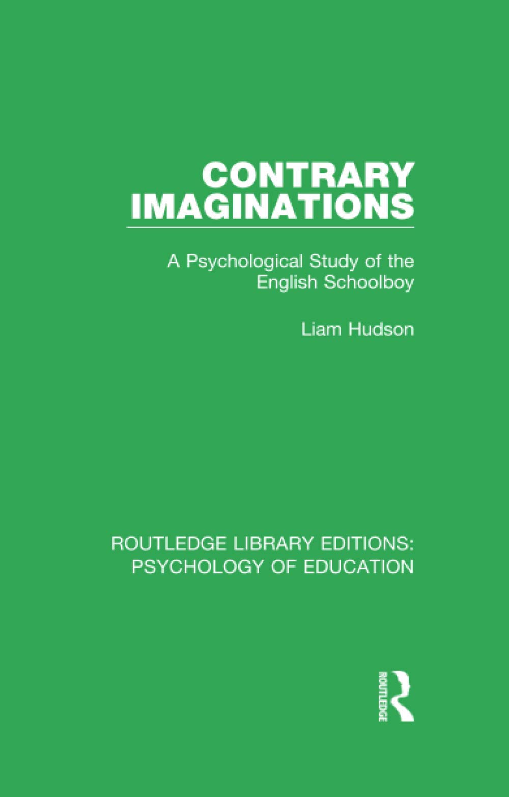 Contrary Imaginations (Routledge Library Editions: Psychology of Education),Used