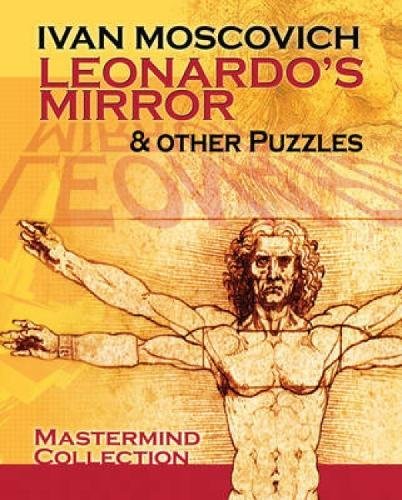 Leonardo's Mirror and Other Puzzles (Dover Recreational Math),Used