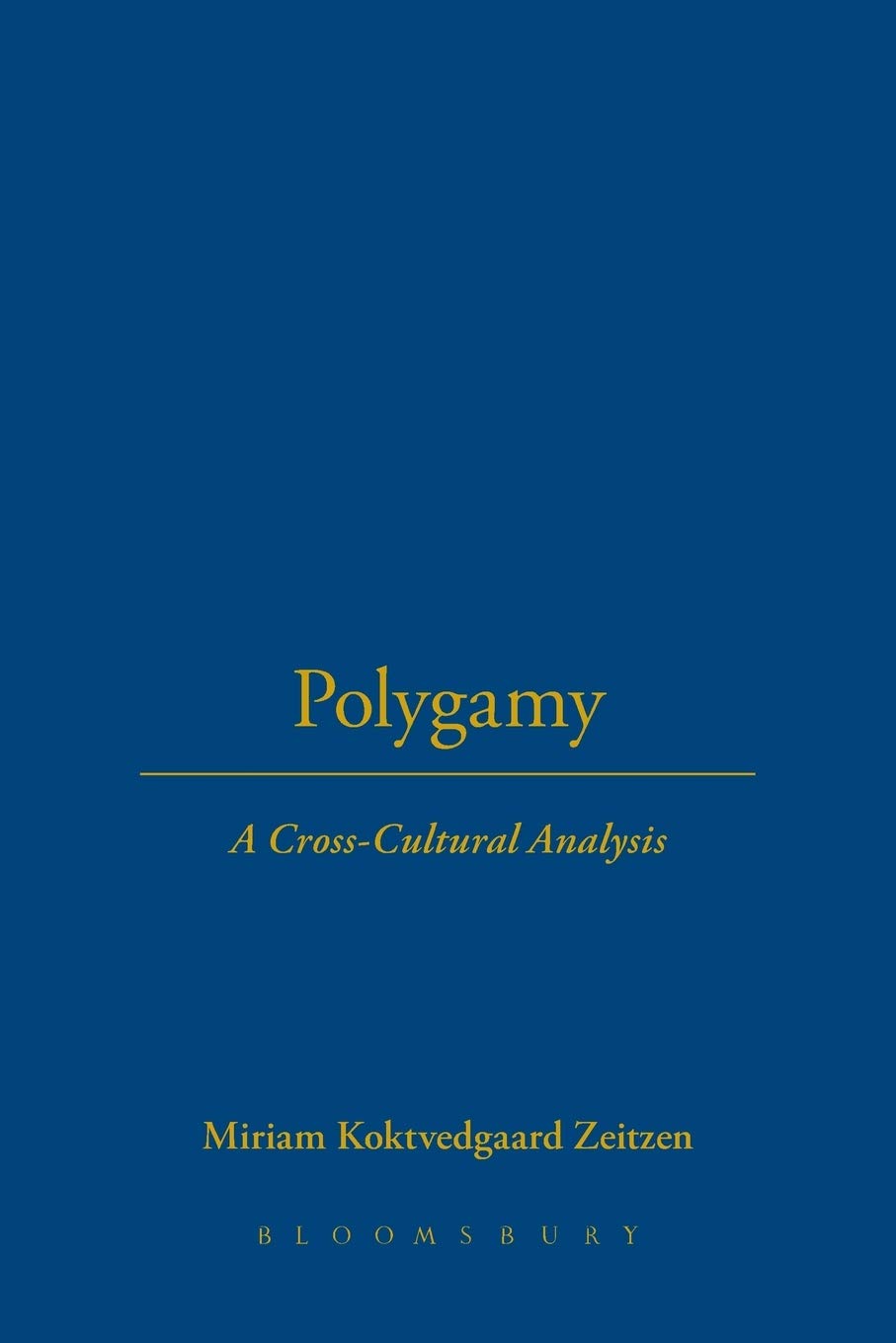 Polygamy: A CrossCultural Analysis,Used