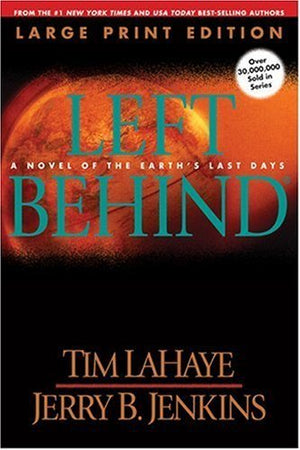 Left Behind (Large Print): A Novel Of The Earth'S Last Days-used