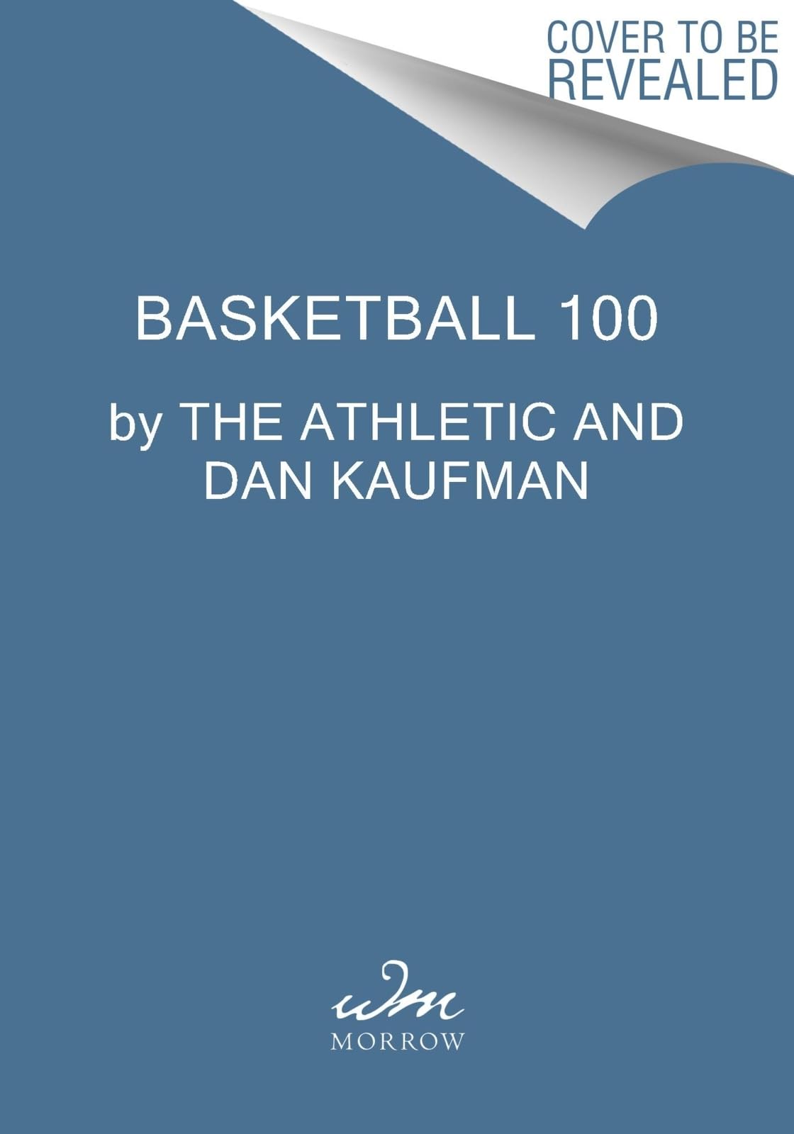 The Basketball 100 (Sports series, 2)
