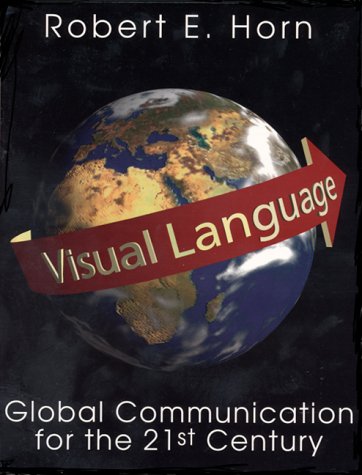 Visual Language: Global Communication For The 21St Century