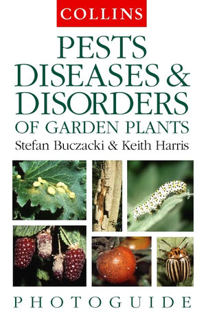Pests, Diseases & Disorders of Garden Plants (Collins Photoguide),Used