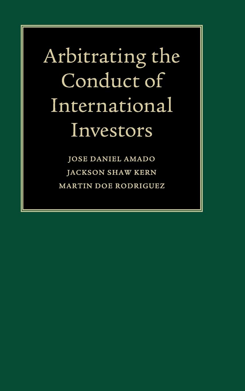Arbitrating the Conduct of International Investors,Used