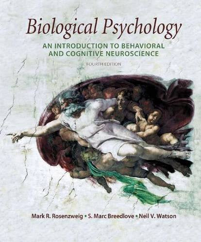 Biological Psychology: An Introduction To Behavioral And Cognitive Neuroscience,Used