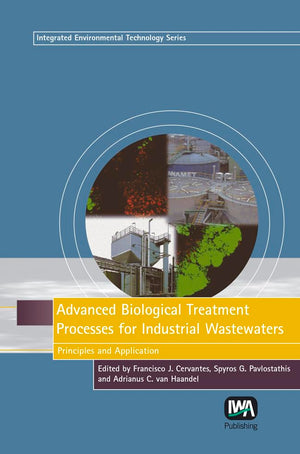 Advanced Biological Treatment Processes For Industrial Wastewaters: Principles And Applications,Used
