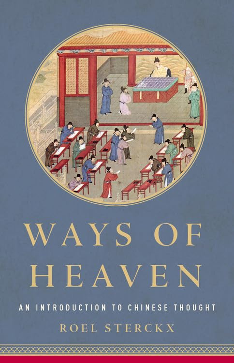 Ways of Heaven: An Introduction to Chinese Thought,Used
