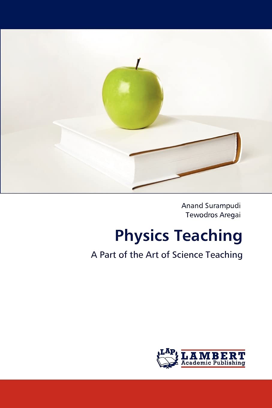 Physics Teaching: A Part of the Art of Science Teaching,Used