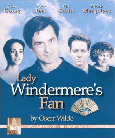 Lady Windermere's Fan: Starring Joanna Going, Roger Rees, and Eric Stoltz,Used