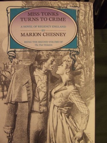 Miss Tonks Turns to Crime (The Poor Relation, Book 2),Used