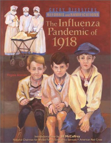 The Influenza Pandemic of 1918 (Great Disasters and Their Reforms),Used