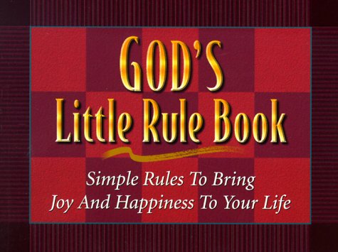 God's Little Rule Book: Simple Rules to Bring Joy and Happiness to Your Life,Used