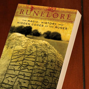 Runelore: The Magic, History, and Hidden Codes of the Runes,Used