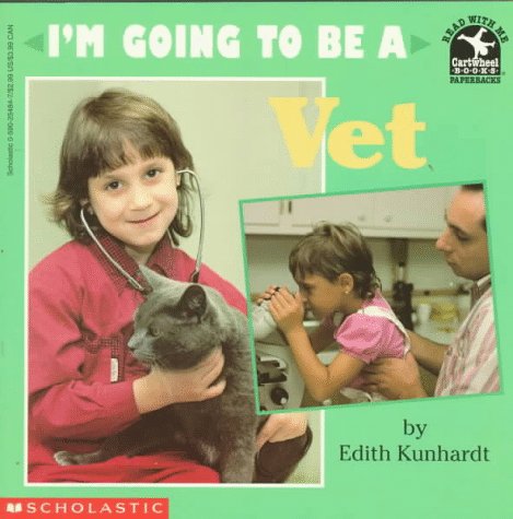 I'm Going to Be a Vet (Read With Me/I'm Going to Be),Used