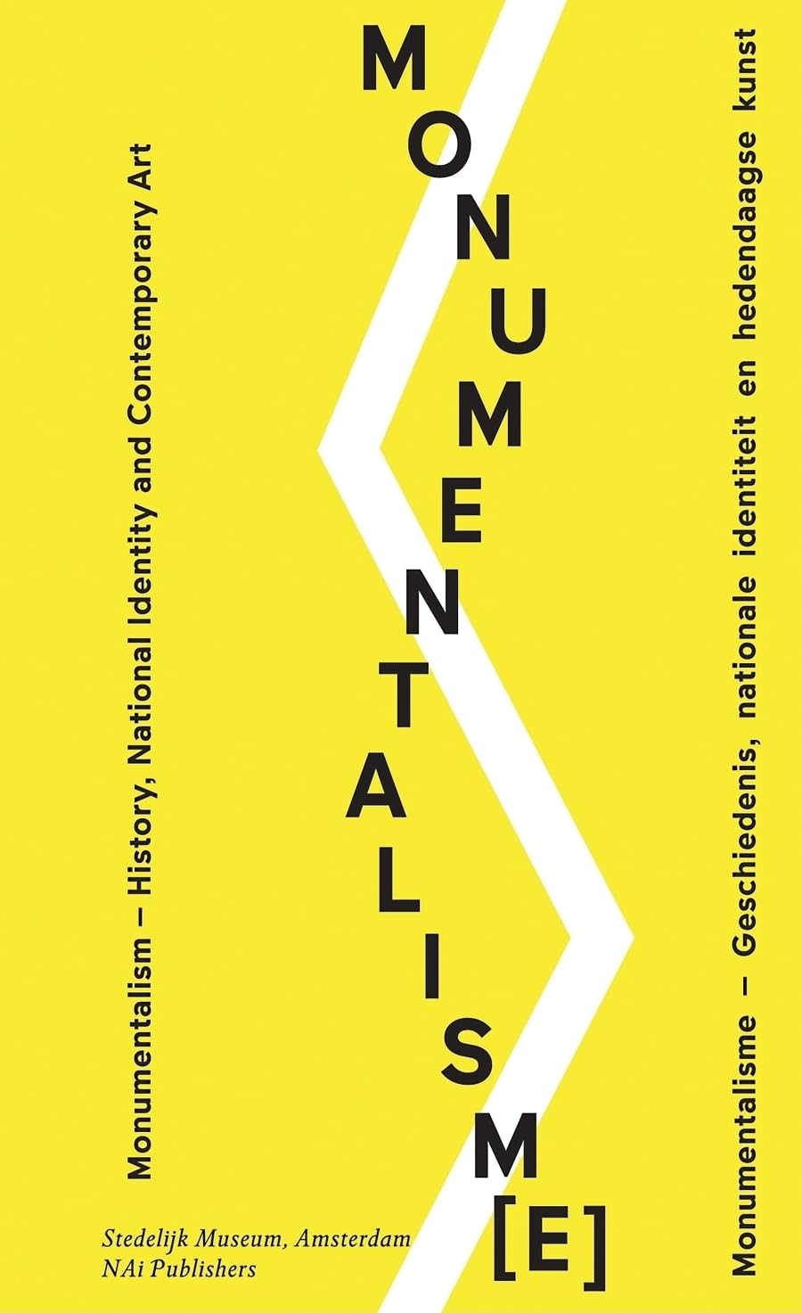 Monumentalism: History and National Identity in Contemporary Art,Used