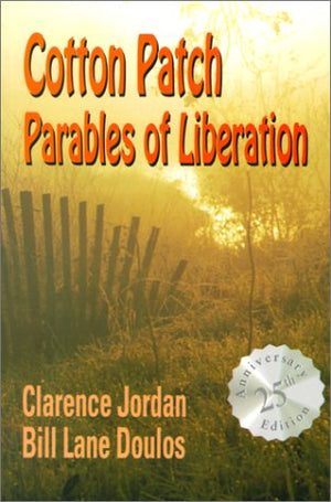 Cotton Patch: Parables of Liberation,Used
