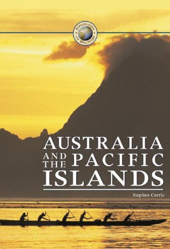 Australia and the Pacific Islands (Exploration and Discovery)