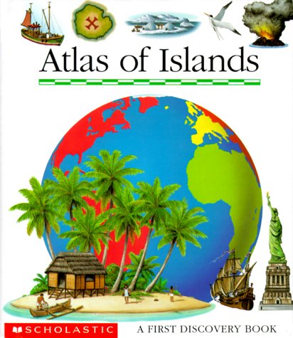 Atlas of Islands (First Discovery Books),Used