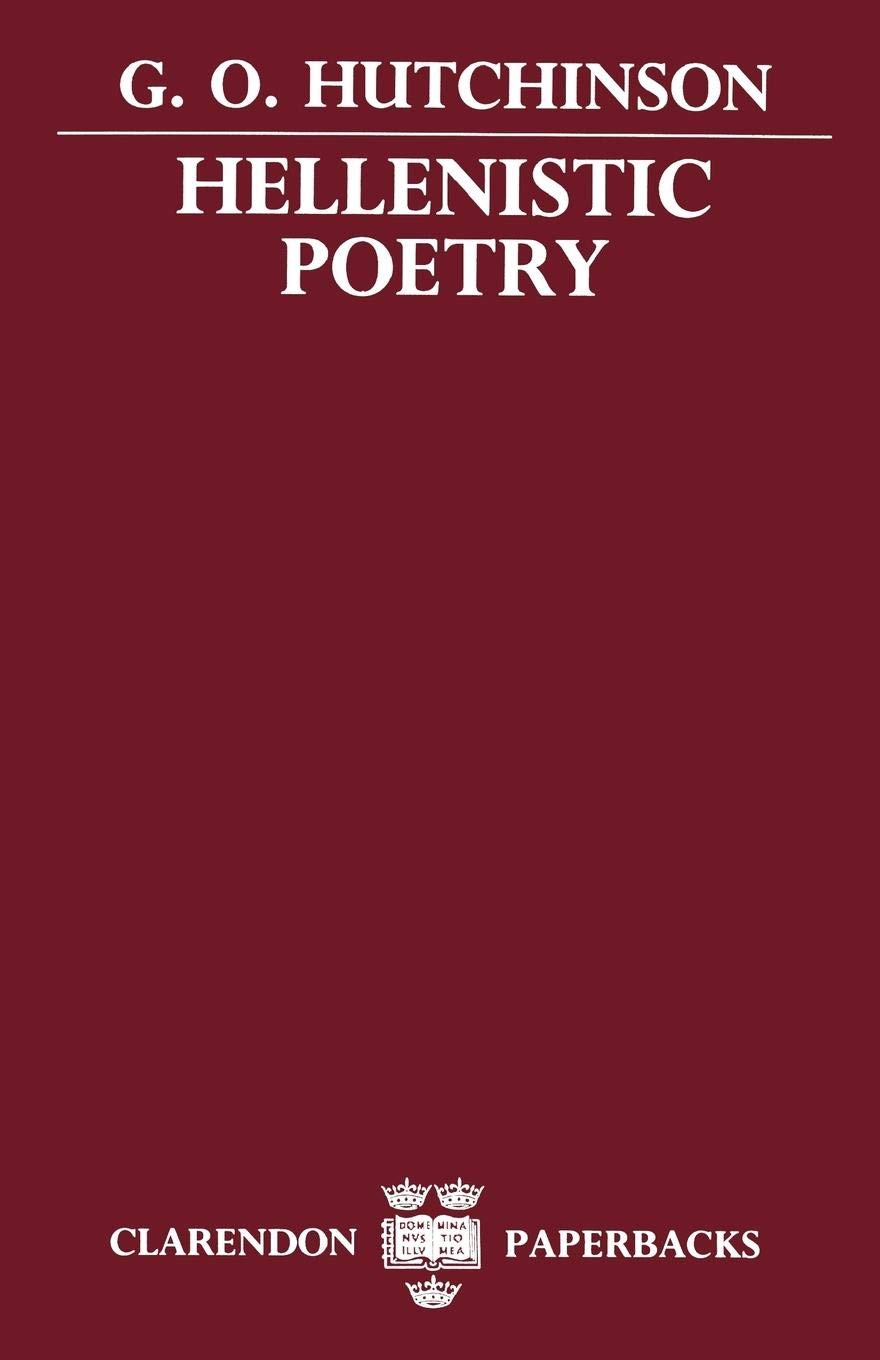 Hellenistic Poetry (Clarendon Paperbacks),Used