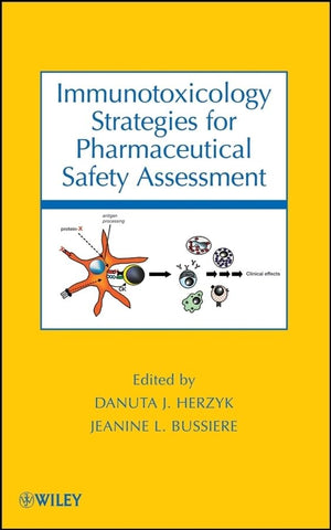 Immunotoxicology Strategies for Pharmaceutical Safety Assessment,Used
