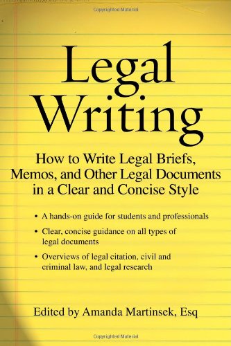 Legal Writing: How to Write Legal Briefs, Memos, and Other Legal Documents in a Clear and Concise Style,Used
