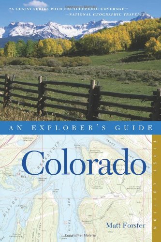 Explorer's Guide Colorado (Explorer's Complete),Used
