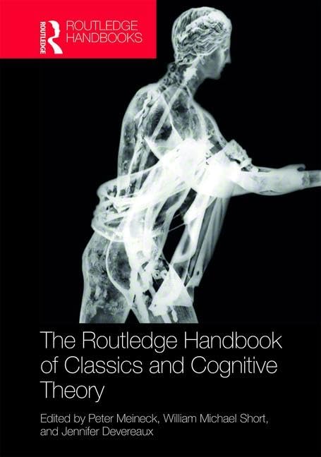 The Routledge Handbook of Classics and Cognitive Theory (Routledge Handbooks of Classics and Theory),Used