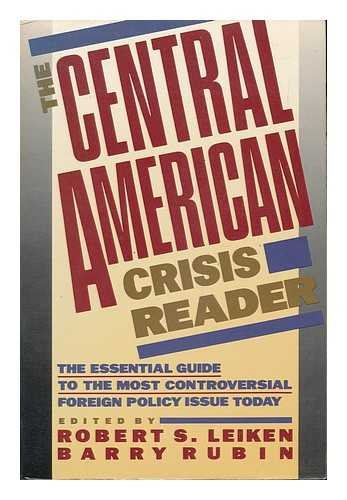 The Central American Crisis Reader,Used